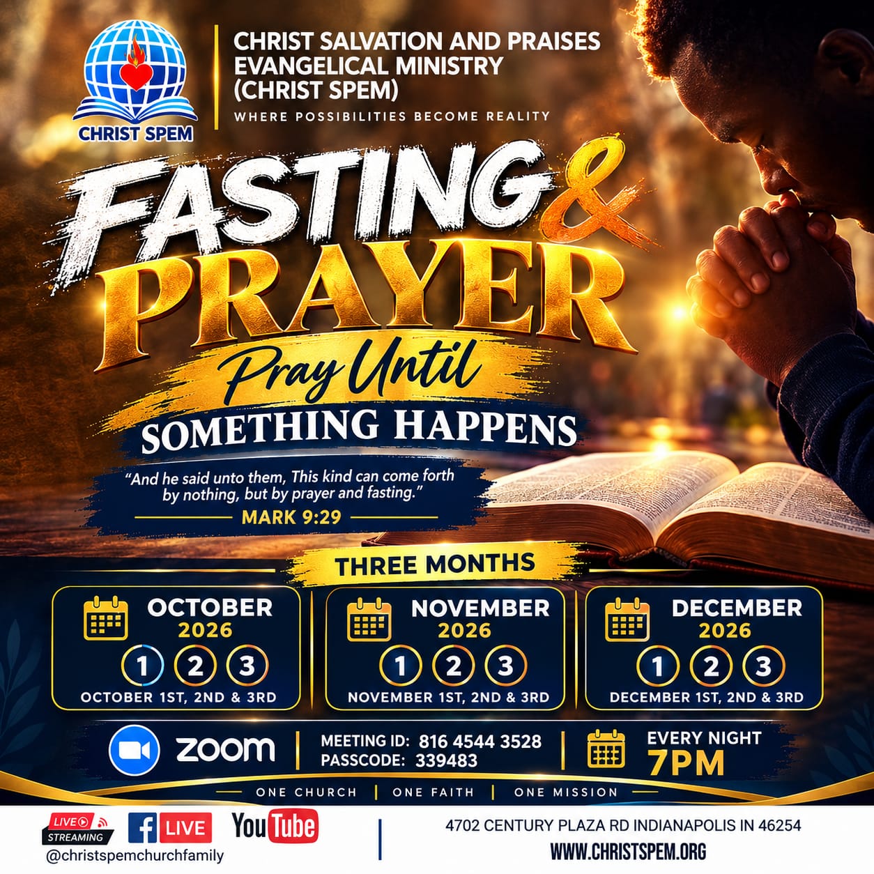 Fasting and prayer: PRAY UNTIL SOMETHING HAPPENS!
